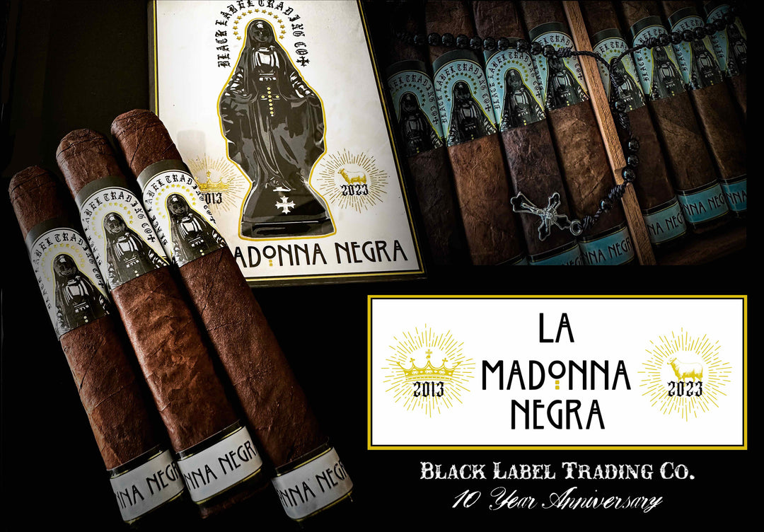 Black Label Trading Company Releases 10-Year Anniversary Cigar, La Madonna Negra